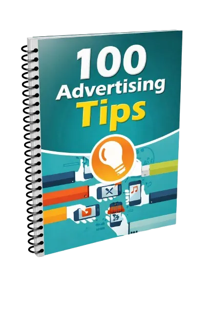 100 Advertising Tips (Boost Your Sales Fast)