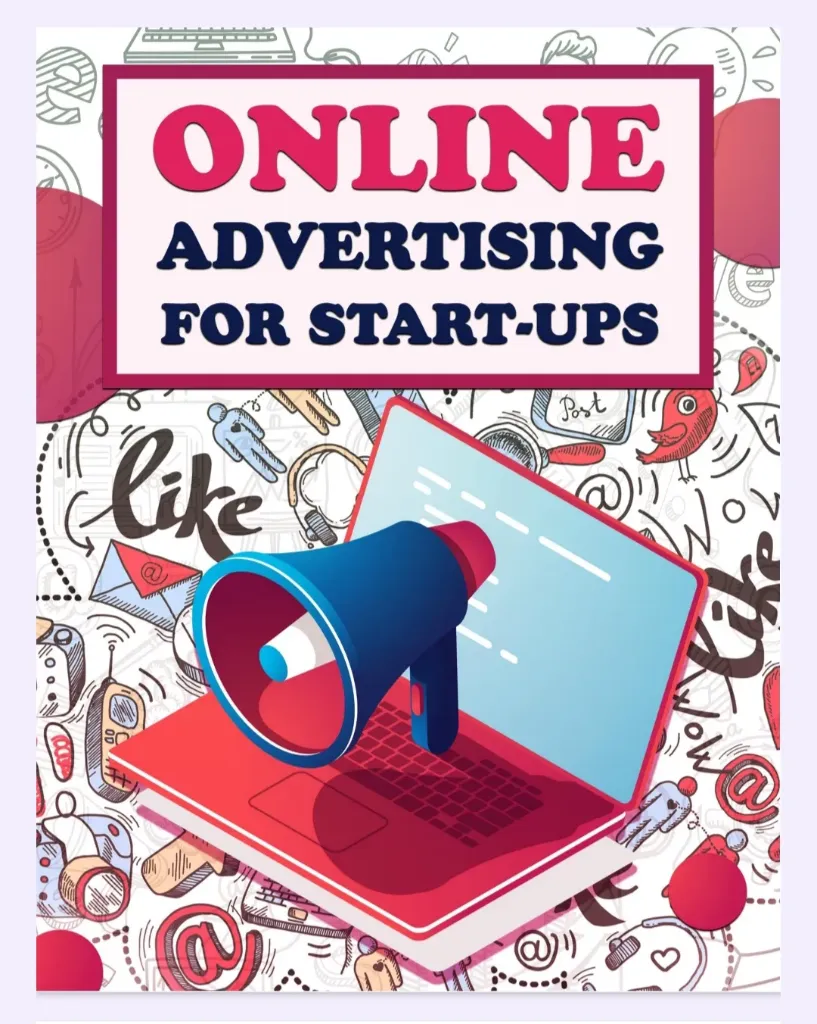 Online Advertising for Start-Ups